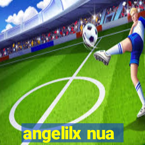 angelilx nua